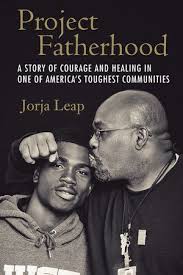 Project Fatherhood By Jorja Leap 9780807077870 Penguinrandomhouse Com Books Fatherhood Good Good Father How To Gain Confidence