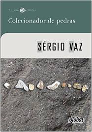Colecionador De Pedras Sergio Vaz 3 3 3 Livraria Cultura Pedras Livros