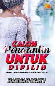 Terus tak sabar nak tunggu tayangannya pada 27 mac 2017 ini. Calon Pengantin Untuk Dipilih Unedited Version Bab 1 Unedited Version Wattpad