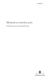 Ambassaden kan inte hjälpa till med tolkningar av reglerna i enskilda fall, individuell rådgivning eller översättning av information från danska. Https Www Regeringen Se Contentassets Cdf85e0811994587a45ad52b2c1c8a67 Missbruk Av Svenska Pass Omfattning Och Atgardsforslag Ds 201512