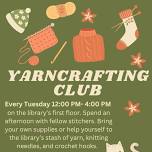Yarncrafting Club at John G McCullough Libary