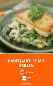 Kabeljaufilet Mit Erbsen Rezept Kabeljaufilet Kabeljau Rezepte