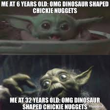 It's no secret that i love making baby yoda into food… he just makes everything that much cuter now, i'm turning to one of my favorite adam driver memes featuring cute little grogu and his love for chicken nuggets, aka chicky nuggies. Baby Yoda Chicky Nuggies Meme Clean Meme Wall