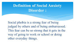 Social Anxiety Disorder Or Social Phobia Presented By Ibtisam Raheem Roll Ppt Download
