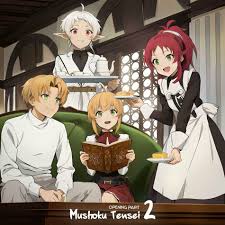 Dimension Anime - Mushoku Tensei Season 2 Part 2 (Opening | On the  Frontline): listen with lyrics | Deezer