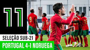 Depois de uma fase de grupos apenas com triunfos, a equipa treinada por rui. Selecao Sub 21 Portugal 4 1 Noruega Youtube