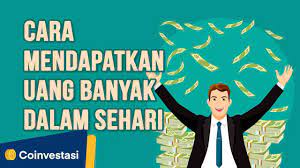 Buat duit dengan says 3. 10 Cara Mendapatkan Uang Banyak Dalam Sehari Coinvestasi