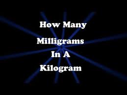 how many milligrams are there in a kilogram