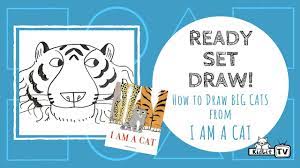 Joshuahendry a link to the. Ready Set Draw How To Draw A Big Cat From I Am A Cat Kidlit Tv