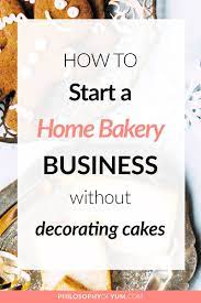 4 Myths About Starting A Home Bakery Business Home Bakery Business Home Bakery Bakery Business