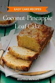 Coconut Pineapple Loaf Cake Recipe Recipe Coconut Recipes Easy Cake Recipes Cake Recipes
