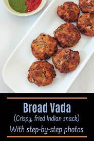 Bread Vada Recipe How To Make Bread Vada Recipe Easy Bread Snacks Recipe Veg Breakfast Recipes Recipes Indian Bread Recipes