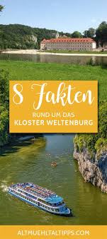 8 Fakten Uber Das Kloster Weltenburg Altmuhltaltipps Burg Kloster Ausflug