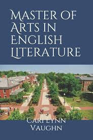 Here's a list of english translations for cari: Master Of Arts In English Literature Vaughn Cari Lynn 9781731080745 Amazon Com Books
