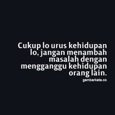 Maybe you would like to learn more about one of these? Gambar Kata Kata Sindiran Secara Halus Kutipan Alam Kata Kata Motivasi Kata Kata Indah