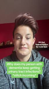 #stitch with @JuliaJ.Nurse People with #dementia are prone to UTIs for many  reasons. Learn them and how to help prevent them for both you and their  wellbeing! #dementiatraining ##longtermcare #cna ...