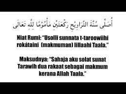 Lafaz Niat Solat Sunat Tarawih Sebagai Makmum Arab Rumi Terjemahan Maksud Youtube