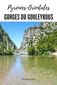 Pyrenees Orientales Gorges Du Gouleyrous Pyrenees Orientales Destination Ete Ou Partir En Ete