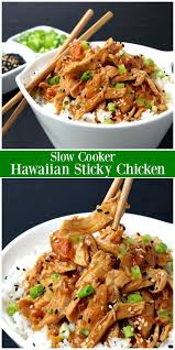 Slow Cooker Hawaiian Sticky Chicken Recipe Healthy Crockpot Recipes Sticky Chicken Recipe Easy Slow Cooker Recipes