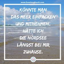 Juli 2021 eröffnet und bis 24. Konnte Man Das Meer Einpacken Und Mitnehmen Hatte Ich Die Nordsee Langst Bei Mir Zuhause Kustengluck