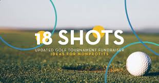 Check spelling or type a new query. 18 Shots Golf Tournament Fundraiser Ideas That Drive Revenue