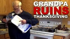 Psycho kid ruins thanksgiving dinner: Grandpa Ruins Thanksgiving Video Dailymotion