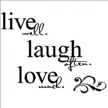 Check spelling or type a new query. Live Laugh Love Wall Decor From Wall Decals To Hanging Picture Frames Live Laugh Love Quotes Laughing Quotes Love Laugh Quotes