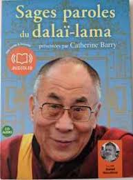 Dalaï-Lama, Catherine Barry, Daniel Nicodème