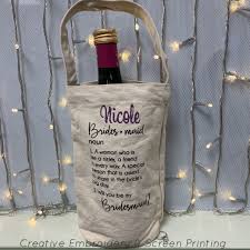 And we've so many memorable ways to say it. Will You Be My Bridesmaid Wine Tote Creative Embroidery