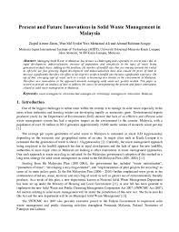 The increment of solid waste generated to step up to 7.0 t/y million tons in 2010 in malaysia 15. Pdf Present And Future Innovations In Solid Waste Management In Malaysia Zaipul Anwar Zainu And Ahmad Rahman Songip Academia Edu