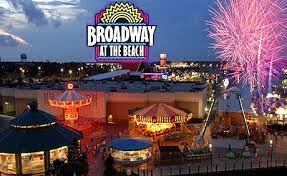Broadway At The Beach Myrtle Beach Sc Myrtle Beach Nightlife Myrtle Beach Trip Broadway At The Beach