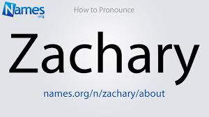 How To Pronounce Zachary Youtube