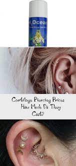 Cartilage Piercing Prices How Much Do They Cost Piercings Do You Really Want A Cartilage Piercing But Have No Ide Cartilage Piercing Piercing Piercings