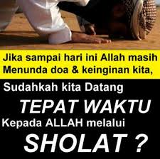 Di sana terdapat roda yang terus berputar yaitu manusia yang senantiasa tawaf sepanjang waktu. Keutamaan Shalat Tepat Waktu Rahasia Pria Sukses