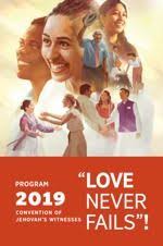 2019 Convention Program Love Never Fails Jw Org Jehovah Witness Convention Love Never Fails Jehovah S Witnesses