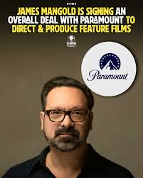 🎥 James Mangold is officially teaming up with Paramount under a new  overall deal.