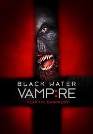 Black water movie reviews & metacritic score: The Black Water Vampire Trailer Horror 2014 Hd Youtube