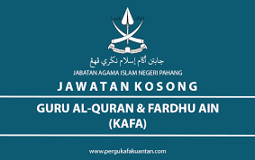 Jabatan agama islam pahang, pekan. Jawatan Kosong Guru Kafa Negeri Pahang 2020 Persatuan Guru Guru Sar Kafa Daerah Kuantan