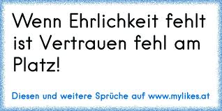 Wenn Ehrlichkeit Fehlt Ist Vertrauen Fehl Am Platz