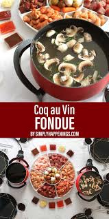 Coq Au Vin Fondue Recipe Fondue Recipes Meat Fondue Recipe Melting Pot Melting Pot Recipes
