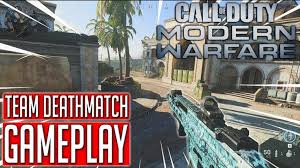 Call Of Duty Modern Warfare Team Deathmatch Gameplay No Commentary In 2020 Call Of Duty Modern Warfare Modern Warfare Pc