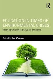Education In Times Of Environmental Crises Teaching Children To Be Agents Of Change Paperback Book Cover Teaching Kids Education Environmental Education