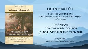 Thánh Giáo hoàng Gioan Phaolô II: Thần học về thân xác phần hai – Con tim  được cứu rỗi (Giáo lí về Bài Giảng Trên Núi) – Giáo phận Hà Tĩnh