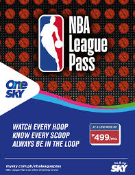 Sky Offers Nba League Pass Access To Live And On Demand Games For Only P499 Monthly Nba League Pass League Nba