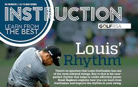 Watch 'playing lessons with the pros' on golf channel. Play Like Louis With Compleat Golfer S Rhythm Tips