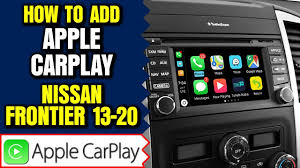 Nissan Frontier Apple Carplay 2013 2019 Nissan Frontier Apple Carplay Nissan Frontier Android Auto Youtube