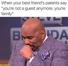 You're simply the best, whats love tina turner, meme. When Your Best Friend S Parents Say You Re Not A Guest Anymore You Re Family Steve Harvey Starecat Com
