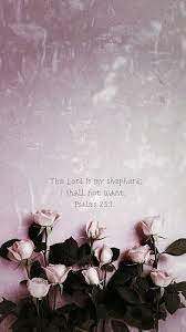Psalms 23 1 Iphonewallpaper Flowers Bibleverse Gold Wallpaper Background Verses Wallpaper Iphone Wallpaper Vintage