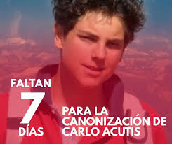 Faltan 7 días para la canonización de Carlo Acutis 🌟. Un joven que llamó a  la Eucaristía su “autopista al cielo” y nos mostró que la santidad se vive  en lo cotidiano.