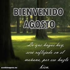 Maybe you would like to learn more about one of these? Imagenes Hermosas Con Bonitos Mensajes De Bienvenida Agosto